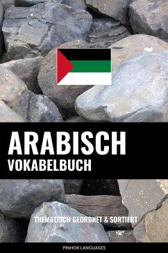 Arabisch Vokabelbuch (eBook, ePUB) - Languages, Pinhok