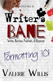Formatting 101 (Writer's Bane, #2) (eBook, ePUB)