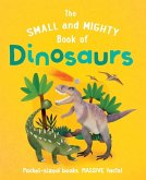 The Small and Mighty Book of Dinosaurs (eBook, ePUB)