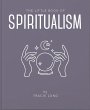 The Little Book of Spiritualism (eBook,... - Bild 1