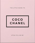 The Little Guide to Coco Chanel (eBook, ePUB)