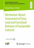 Mechanism-Based Assessment of Structural and Functional Behavior of Sustainable Cottonid (eBook, PDF)