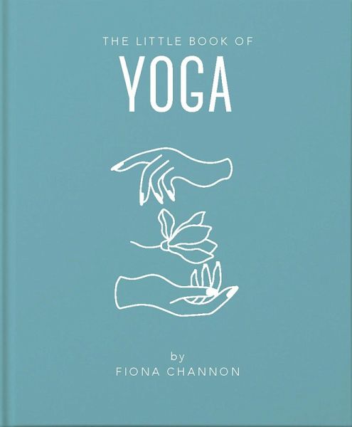The Little Book of Yoga (eBook, ePUB) The Little Book of Yoga (eBook, ePUB)