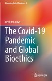 The Covid-19 Pandemic and Global Bioethics (eBook, PDF)