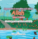 Apprendre à connaître et à aimer Allah notre Créateur (eBook, ePUB)