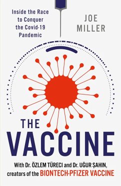 The Vaccine (eBook, ePUB) - Miller, Joe; Sahin, Ugur