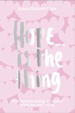 Hope... is the Thing (eBook, ePUB)