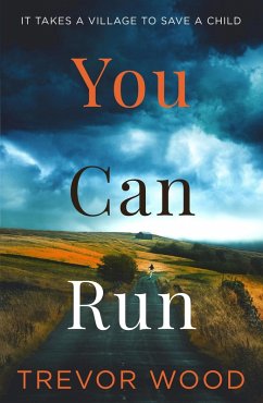 You Can Run (eBook, ePUB) - Wood, Trevor