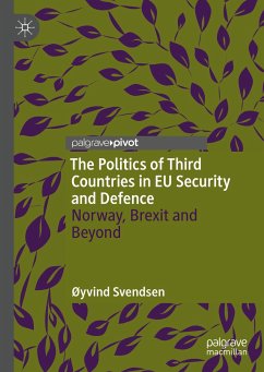 The Politics of Third Countries in EU Security and Defence (eBook, PDF) - Svendsen, Øyvind