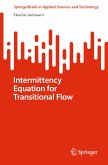 Intermittency Equation for Transitional Flow (eBook, PDF)