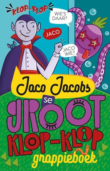Jaco Jacobs se groot klop-klop-grappieboek (eBook, ePUB)