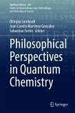 Philosophical Perspectives in Quantum Chemistry (eBook, PDF)