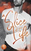 A Slice of your Life (eBook, ePUB)