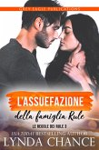 L'assuefazione della famiglia Rule (eBook, ePUB)