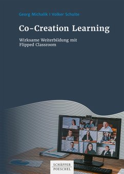 Co-Creation Learning (eBook, ePUB) - Michalik, Georg; Schulte, Volker