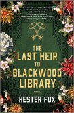 The Last Heir to Blackwood Library (eBook, ePUB)