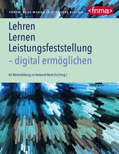 Lehren, Lernen, Leistungsfeststellung - digital ermöglichen (eBook, ePUB)