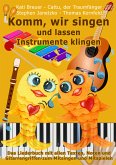 Komm, wir singen und lassen Instrumente klingen (eBook, PDF)