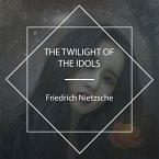 The Twilight of the Idols (MP3-Download)