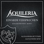 Edvards Versprechen (aus AQUILERIA · Geschichten Band I) (MP3-Download)
