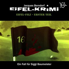 Eifel-Filz, Teil 1 (MP3-Download) - Berndorf, Jacques