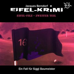 Eifel-Filz, Teil 2 (MP3-Download) - Berndorf, Jacques