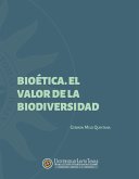 Bioética, el valor de la biodiversidad (eBook, PDF)