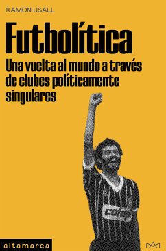 Futbolítica (eBook, ePUB) - Usall, Ramón