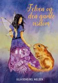 Felven og den gamle visdom (eBook, ePUB)