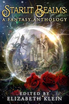 Cover Starlit Realms: A Fantasy Anthology (eBook, ePUB)