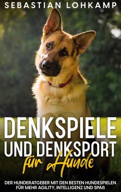 Denkspiele und Denksport für Hunde (eBook, ePUB)