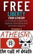 Free Liberty From Atheism (Christian... - Bild 1
