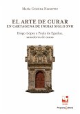 El arte de curar en Cartagena de Indias siglo XVII (eBook, PDF)