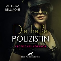 Die heiße Polizistin   Erotik Audio Story   Erotisches Hörbuch Audio CD - Bellmont, Allegra