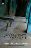 A Life Misspent A Life Misspent