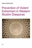 Prevention of Violent Extremism in Western Muslim Diasporas