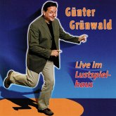 Günter Grünwald - Live im Lustspielhaus (MP3-Download)