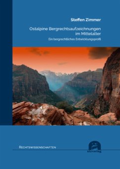 Cover Ostalpine Bergrechtsaufzeichnungen im Mittelalter