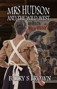 Mrs. Hudson and The Wild West - Brown, Barry