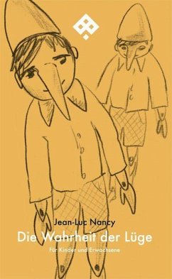 Die Wahrheit der Lüge - Nancy, Jean-Luc