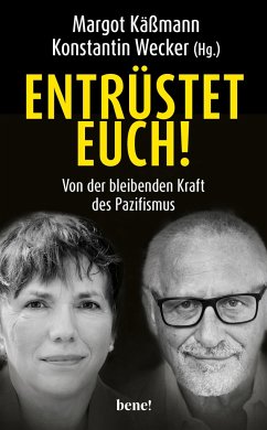 Entrüstet euch! - Margot Käßmann, Konstantin Wecker