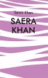 Saera Khan - Bild 1
