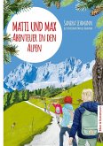 Matti und Max: Abenteuer in den Alpen