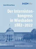 Der Internistenkongress in Wiesbaden 1882-2022
