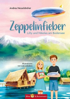 Zeppelinfieber - Lilly und Nikolas am Bodensee - Nesseldreher, Andrea