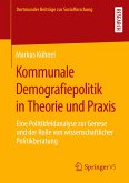 Kommunale Demografiepolitik in Theorie und Praxis