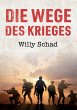 Die Wege des Krieges - Bild 1