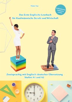 Das Erste Englische Lesebuch für Kaufmännische Berufe und Wirtschaft - Tao, Vlada; Zubakhin, Vadym