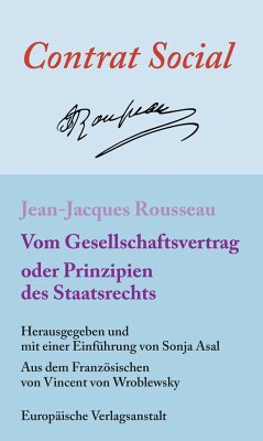 Vom Gesellschaftsvertrag oder Prinzipien des Staatsrechts - Rousseau, Jean-Jacques