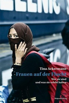 Frauen auf der Flucht - Ackermann, Tina